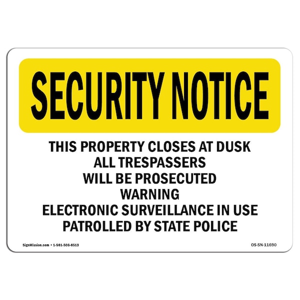 OSHA Security Sign, 3.5" H, 5" W, Property Closes At Dusk All Trespassers, Landscape, 10PK